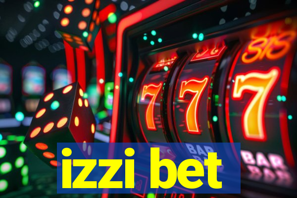 izzi bet